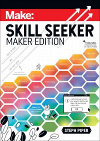 Book Cover for Skill Seeker: Maker Edition by Steph Piper