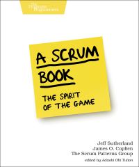 Book Cover for A Scrum Book by Jeff Sutherland, James O Coplien