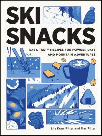 Book Cover for Ski Snacks by Lily Krass Ritter