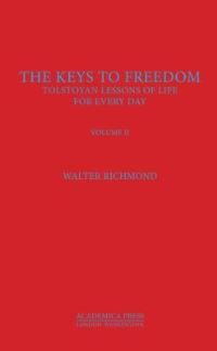 Book Cover for The Keys to Freedom Volume II by Leo Tolstoy