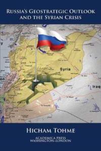 Book Cover for Russia's Geostrategic Outlook and the Syrian Crisis by Hicham Tohme