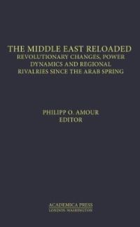 Book Cover for The Middle East Reloaded by Philipp O Amour