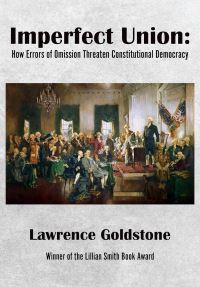Book Cover for Imperfect Union by Lawrence Goldstone