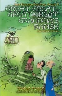 Book Cover for Great-Great-Great-Great Grandma's Radish and Other Stories by Tang Tang
