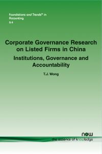 Book Cover for Corporate Governance Research on Listed Firms in China by T.J. Wong
