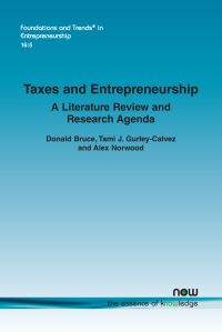 Book Cover for Taxes and Entrepreneurship by Donald Bruce, Tami J. Gurley-Calvez, Alex Norwood