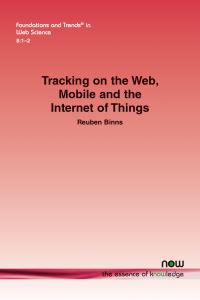 Book Cover for Tracking on the Web, Mobile and the Internet of Things by Reuben Binns