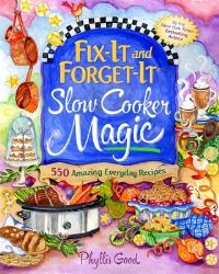 Book Cover for Fix-It and Forget-It Slow Cooker Magic by Phyllis Good