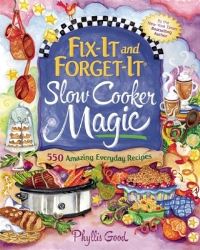 Book Cover for Fix-It and Forget-It Slow Cooker Magic by Phyllis Good