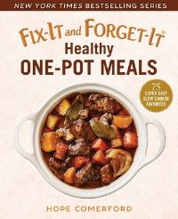 Book Cover for Fix-It and Forget-It Healthy One-Pot Meals by Hope Comerford