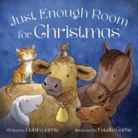 Book Cover for Just Enough Room for Christmas by Robin Currie