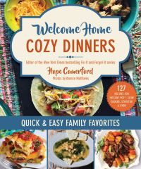 Book Cover for Welcome Home Cozy Dinners by Hope Comerford