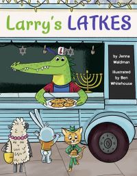 Book Cover for Larry's Latkes by Jenna Waldman