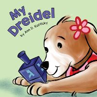 Book Cover for My Dreidel by Ann D Koffsky