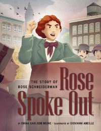 Book Cover for Rose Spoke Out by Emma Carlson Berne
