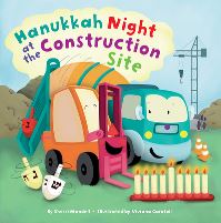 Book Cover for Hanukkah Night at the Construction Site by Sherri Lederman Mandell