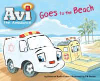 Book Cover for Avi the Ambulance Goes to the Beach by Deborah Bodin Cohen