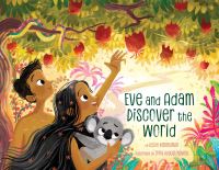 Book Cover for Eve and Adam Discover the World by Leslie Kimmelman