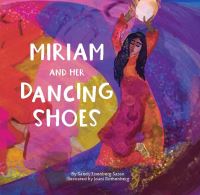 Book Cover for Miriam and Her Dancing Shoes by Sandy Eisenberg Sasso
