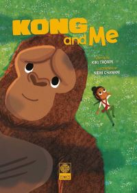 Book Cover for Kong & Me by Kiki Thorpe