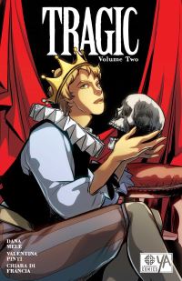 Book Cover for Tragic Volume 2 by Dana Mele