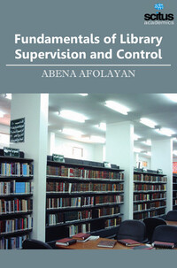 Book Cover for Fundamentals of Library Supervision and Control by Abena Afolayan