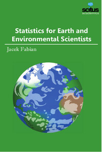 Book Cover for Statistics for Earth and Environmental Scientists by Jacek Fabian
