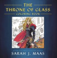 Book Cover for The Throne of Glass Coloring Book by Sarah J Maas