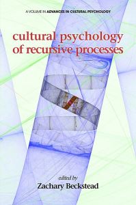 Book Cover for Cultural Psychology of Recursive Processes by Zachary Beckstead, Mariela Orozco