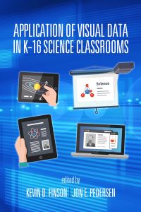 Book Cover for Application of Visual Data in K-16 Science Classrooms by Kevin D Finson