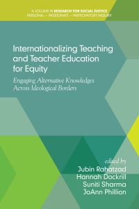 Book Cover for Internationalizing Teaching and Teacher Education for Equity by Jubin Rahatzad