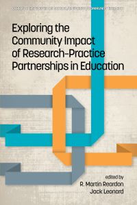 Book Cover for Exploring the Community Impact of Research-Practice Partnerships in Education by R Martin Reardon, Jack Leonard