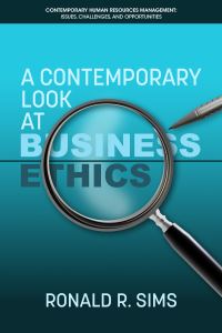 Book Cover for A Contemporary Look at Business Ethics by Ronald R Sims