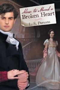Book Cover for How to Mend a Broken Heart by L S Parsons