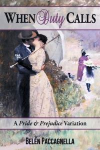 Book Cover for When Duty Calls by Belén Paccagnella, Janet Taylor