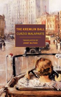 Book Cover for The Kremlin Ball by Curzio Malaparte