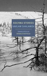 Book Cover for Kolyma Stories. Volume One by Varlam Shalamov