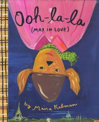 Book Cover for Ooh-La-La (Max in Love) by Maira Kalman