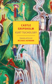Book Cover for Castle Gripsholm by Kurt Tucholsky