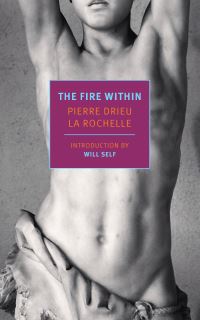 Book Cover for The Fire Within by Pierre Drieu La Rochelle