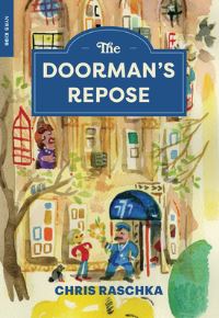 Book Cover for Doorman's Repose, The by Chris Raschka