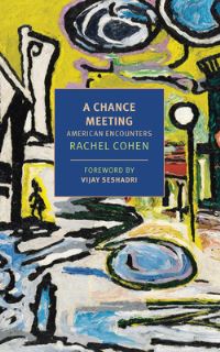 Book Cover for A Chance Meeting by Rachel Cohen
