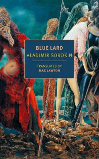 Book Cover for Blue Lard by Vladimir Sorokin