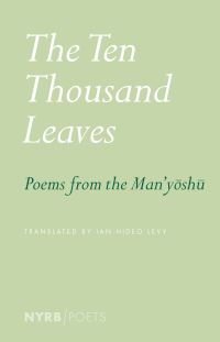 Book Cover for The Ten Thousand Leaves by Ian Hideo Levy