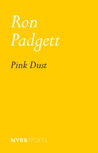 Book Cover for Pink Dust by Ron Padgett