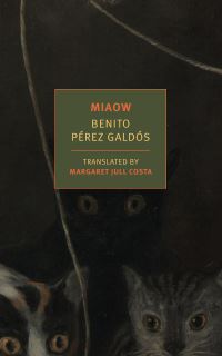Book Cover for Miaow by Benito Perez Galdos, Margaret Jull Costa