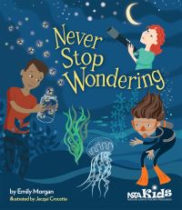 Book Cover for Never Stop Wondering by Emily R Morgan