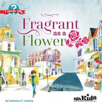 Book Cover for Fragrant as a Flower by Lawrence F. Lowery, National Science Teachers Association