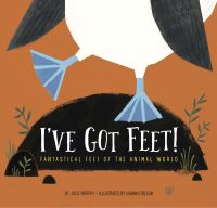 Book Cover for I've Got Feet! by Julie Murphy