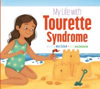 Book Cover for My Life With Tourette Syndrome by Mari C Schuh